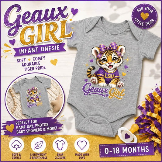 Geaux Girl LSU Tiger Infant Bodysuit — LSU Inspired Baby Announcement